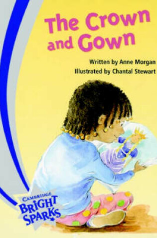 Cover of Bright Sparks: The Crown and Gown