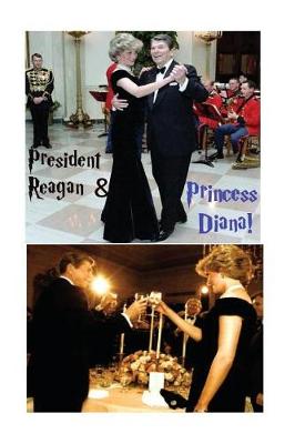 Book cover for President Reagan & Princess Diana!