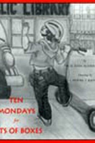 Cover of Ten Mondays for Lots of Boxes