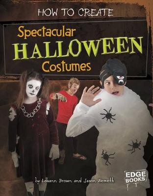 Book cover for How to Create Spectacular Halloween Costumes