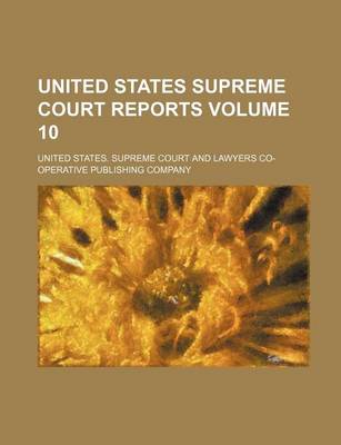 Book cover for United States Supreme Court Reports Volume 10