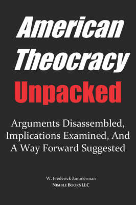 Book cover for AMERICAN THEOCRACY Unpacked