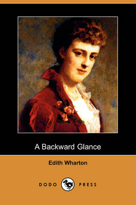 Book cover for A Backward Glance (Dodo Press)