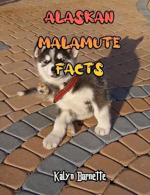 Book cover for Alaskan Malamute Facts