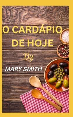 Book cover for O Cardápio de Hoje