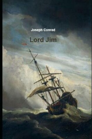 Cover of Lord Jim (Annotated & Illustrated)