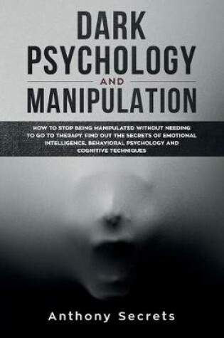 Cover of Dark Psychology and Manipulation