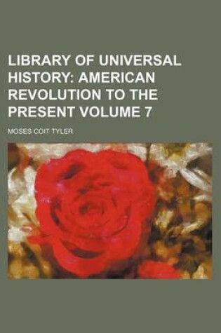 Cover of Library of Universal History Volume 7