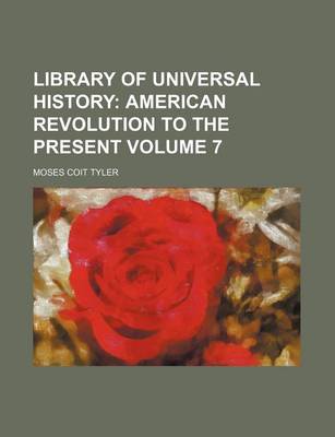 Book cover for Library of Universal History Volume 7