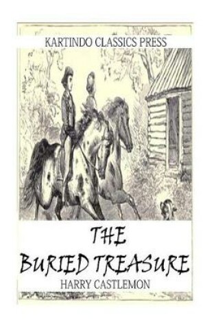 Cover of The Buried Treasure(kartindo Classics)