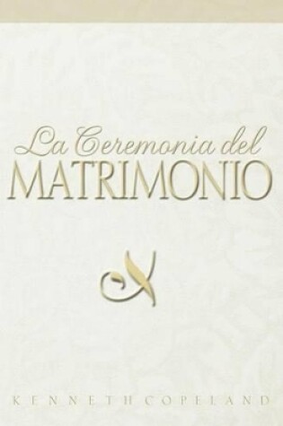 Cover of Ceremonia del Matrimonio