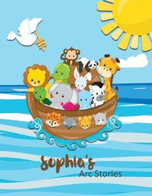 Book cover for Sophia's ARC Stories