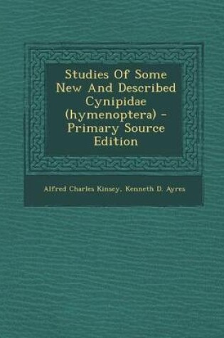 Cover of Studies of Some New and Described Cynipidae (Hymenoptera) - Primary Source Edition