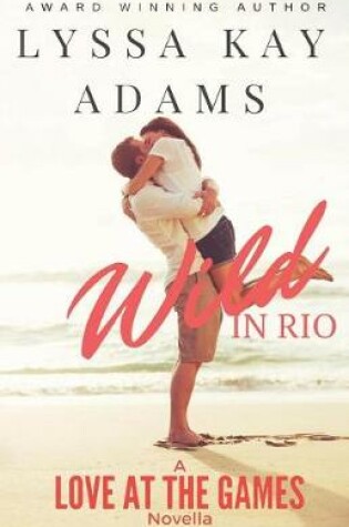 Cover of Wild in Rio