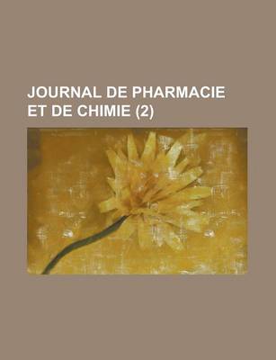 Book cover for Journal de Pharmacie Et de Chimie (2)