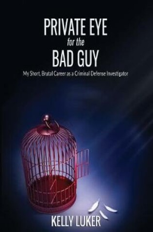 Cover of Private Eye for the Bad Guy