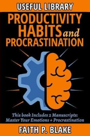 Cover of Productivity Habits and Procrastination - 2 Manuscripts