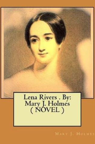 Cover of Lena Rivers . By