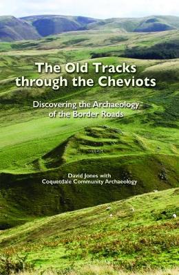 Book cover for The Old Tracks Through the Cheviots