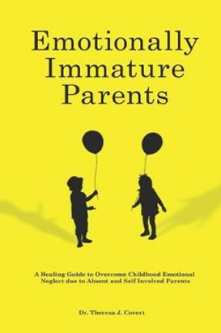 Cover of Emotionally Immature Parents