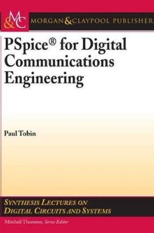 Cover of PSPICE for Digital Communications Engineering