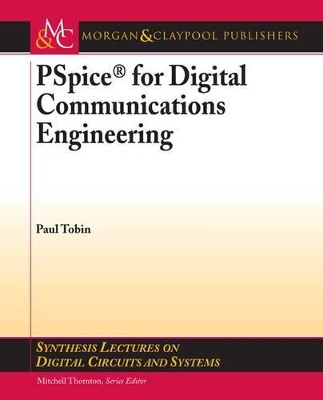 Cover of PSPICE for Digital Communications Engineering