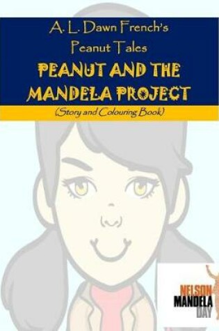 Cover of Peanut and the Mandela Project