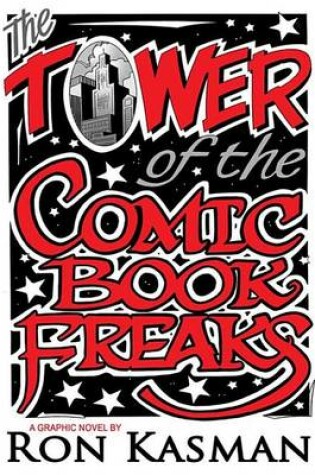 Cover of The Tower of the Comic Book Freaks Vol.1