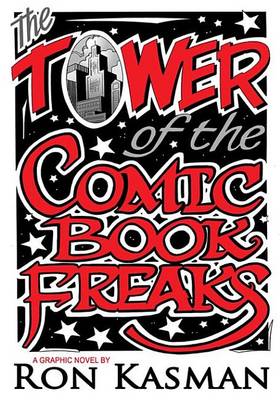 Book cover for The Tower of the Comic Book Freaks Vol.1