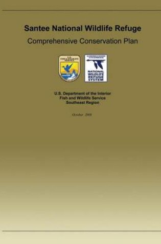 Cover of Santee National Wildlife Refuge Comprehensive Conservation Plan