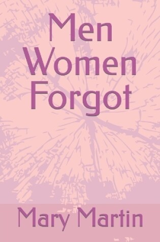Cover of Men Women Forgot