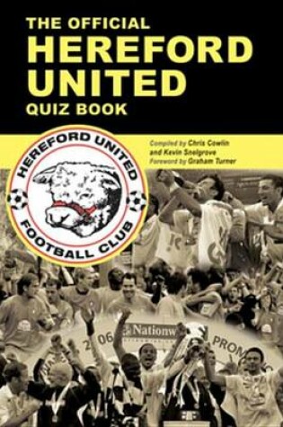 Cover of The Official Hereford United Quiz Book