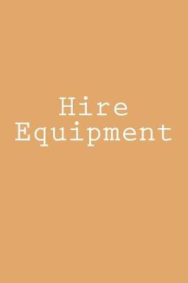 Book cover for Hire Equipment