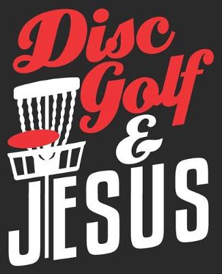 Book cover for Disc Golf & Jesus