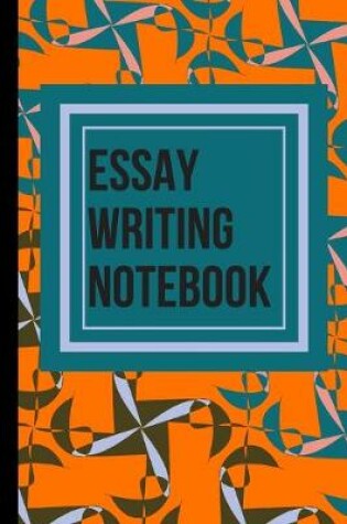 Cover of Essay Writing Notebook