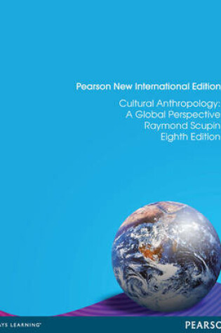 Cover of Cultural Anthropology Pearson New International Edition, plus MyAnthroLab without eText