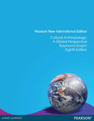 Book cover for Cultural Anthropology Pearson New International Edition, plus MyAnthroLab without eText