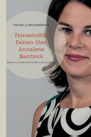 Cover of Feinsensible Fakten über Annalena Baerbock