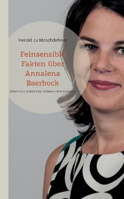 Book cover for Feinsensible Fakten über Annalena Baerbock