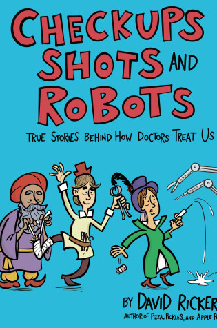 Cover of Checkups, Shots, and Robots