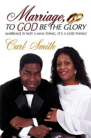 Cover of Marriage, To God Be The Glory