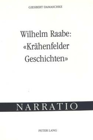 Cover of Wilhelm Raabe: Kraehenfelder Geschichten