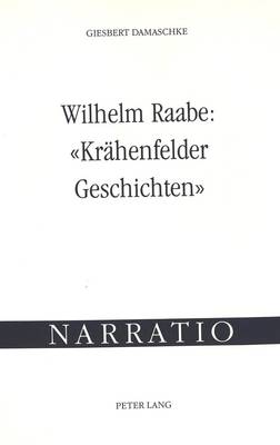 Cover of Wilhelm Raabe: Kraehenfelder Geschichten