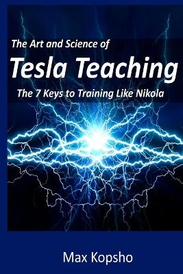 Book cover for The Art and Science of Tesla Teaching