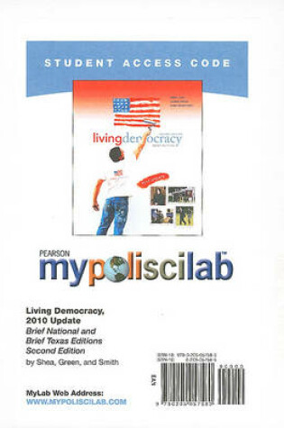 Cover of MyLab Political Science -- Standalone Access Card -- for Living Democracy, 2010 Update (Brief National and Brief Texas Editions)