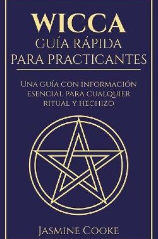 Cover of Wicca - Guia Rapida para Practicantes