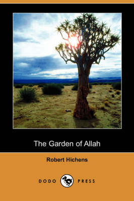 Book cover for The Garden of Allah (Dodo Press)