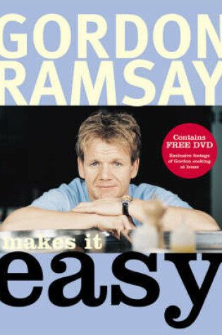 Cover of Gordon Ramsay Makes it Easy