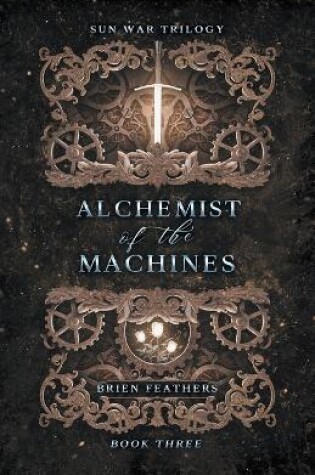 Cover of Alchemist of the Machines