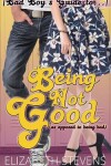 Book cover for Being Not Good